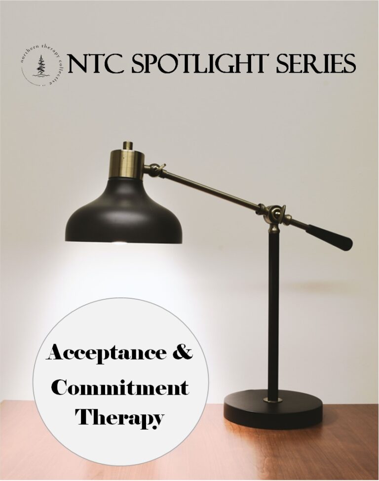 SPOTLIGHT ON: Acceptance & Commitment Therapy (ACT) 