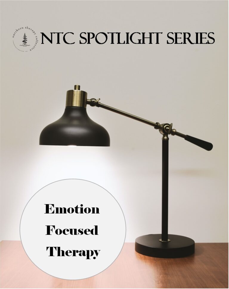 SPOTLIGHT ON: Emotion-Focused Therapy (EFT) 