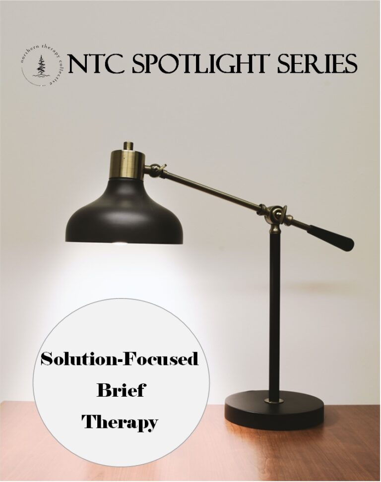 SPOTLIGHT ON: Solution-Focused Brief Therapy (SFBT) 